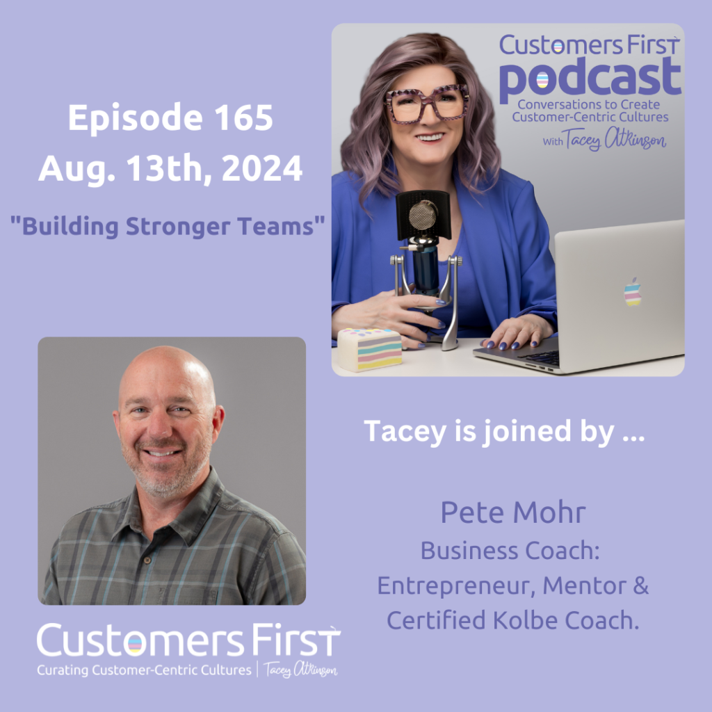 Tacey Atkinson and Pete Mohr on the Customers First Podcast