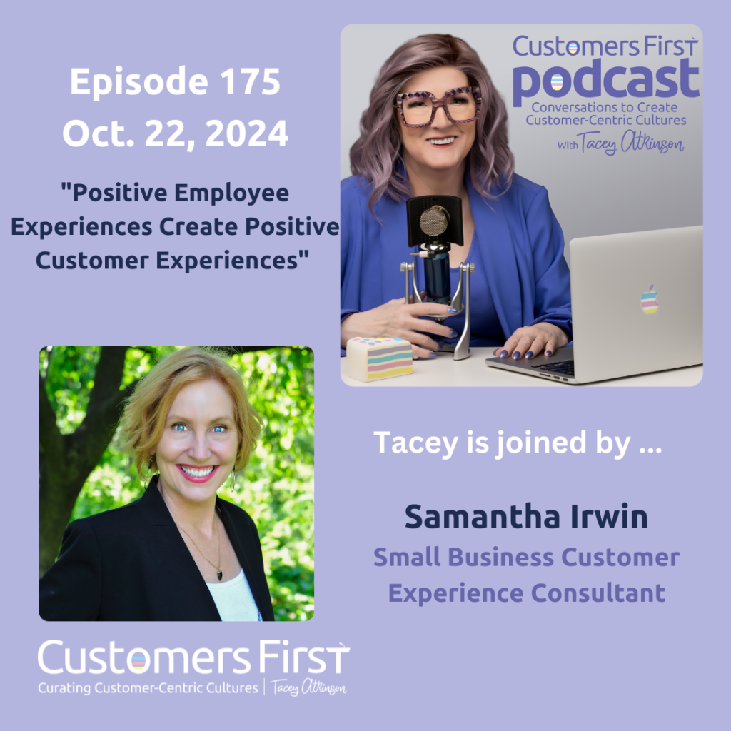 Tacey Atkinson and Samantha Irwin on the Customers First Podcast