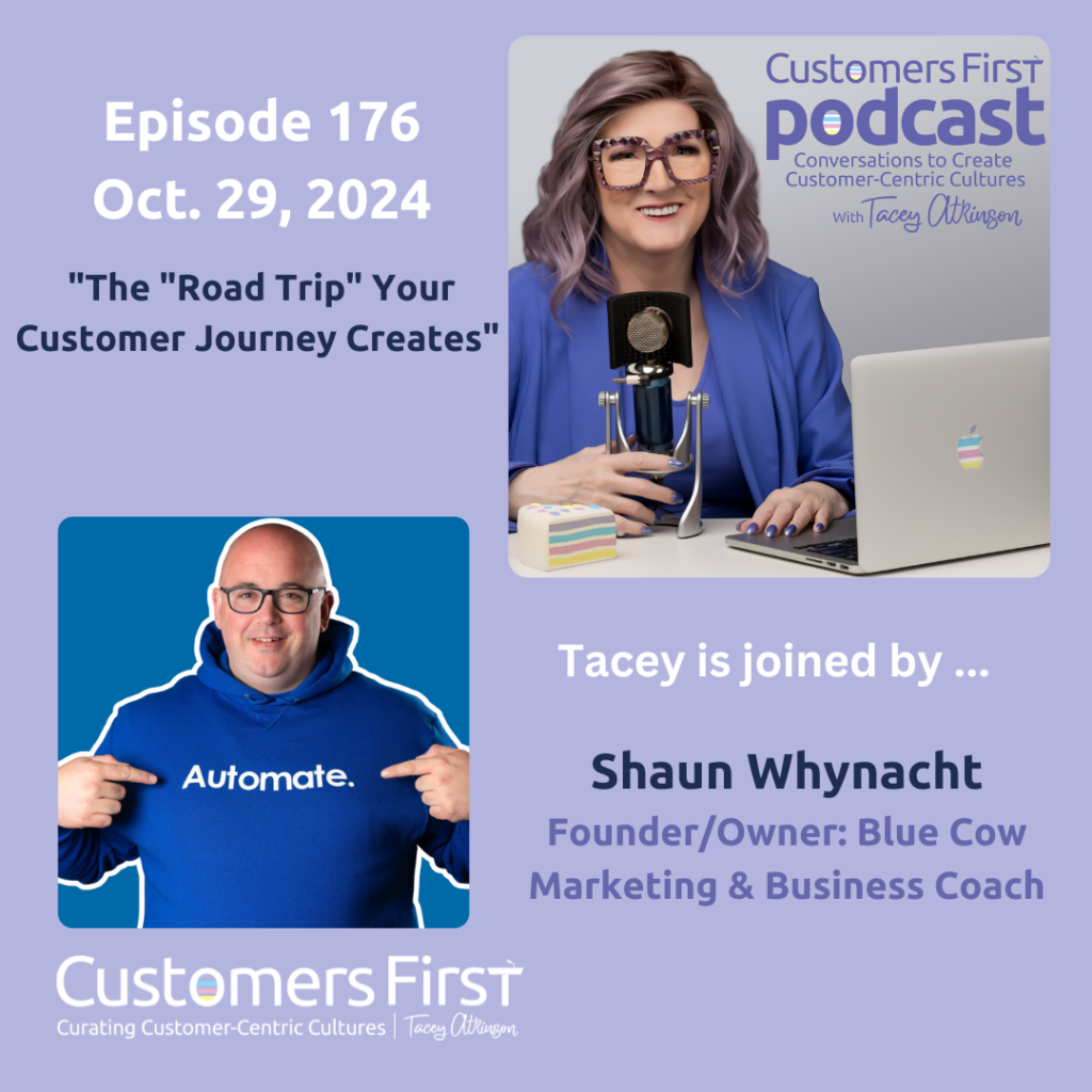 Tacey Atkinson and Shaun Whynacht on the Customers First Podcast