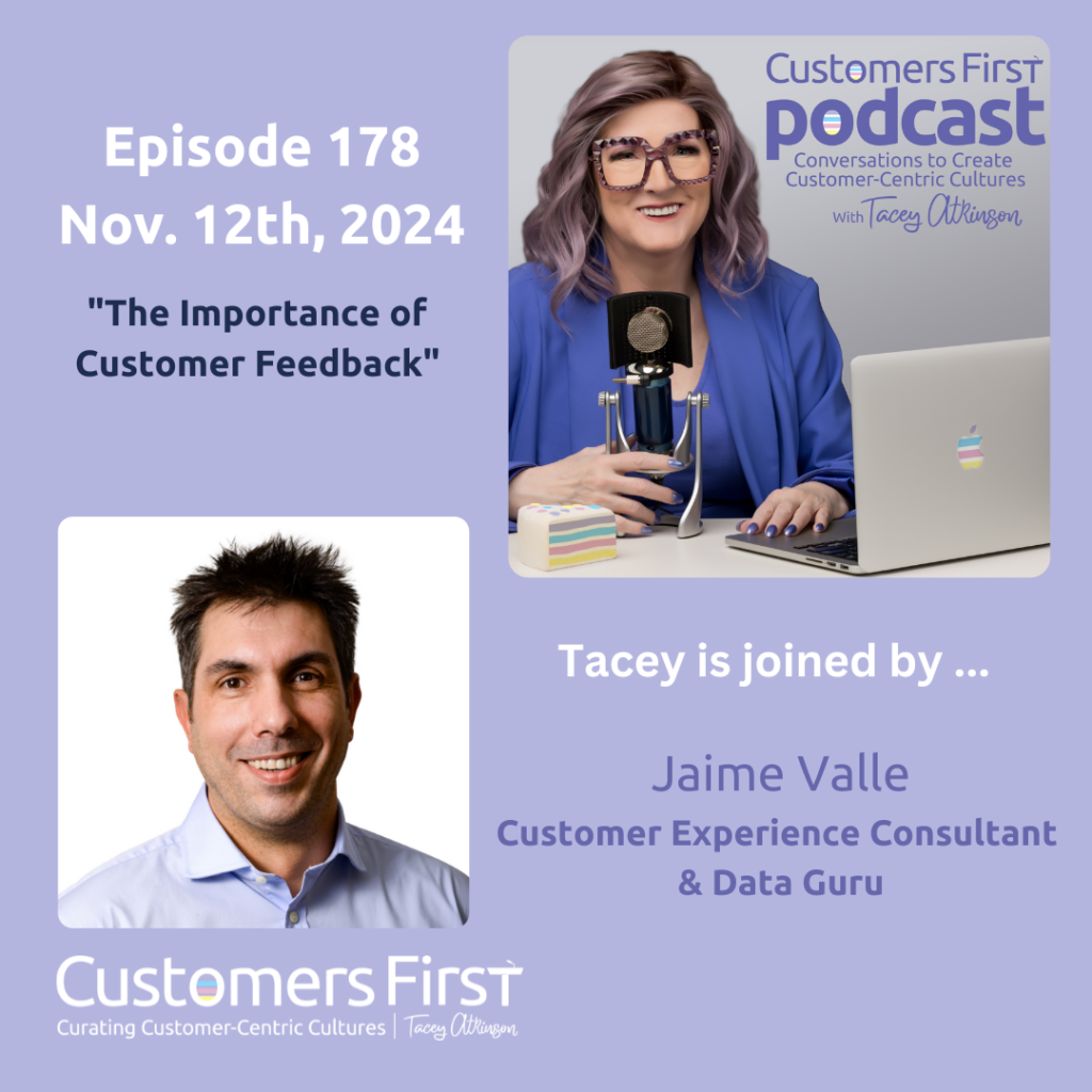 Tacey Atkinson and Jaime Valle on the Customers First Podcast